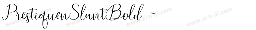 PrestiquenSlantBold 字体转换